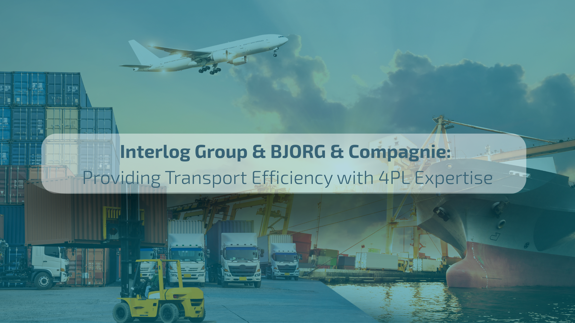Interlog Group: Global Freight Audit and Payment and 4PL